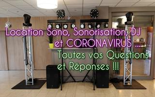 Location Sono, Sonorisation et Coronavirus, question et réponses à votre questions, impact pour les festivités